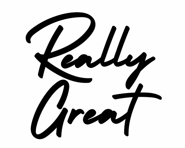Really Great